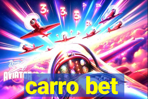 carro bet