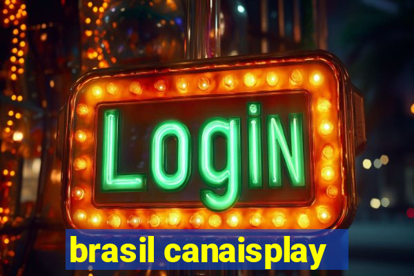 brasil canaisplay