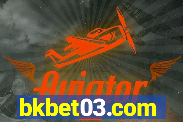 bkbet03.com