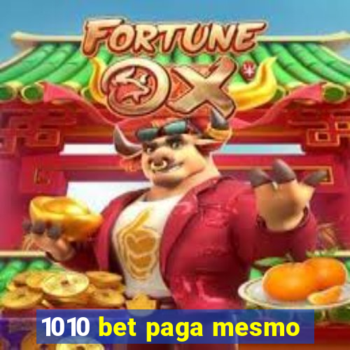 1010 bet paga mesmo