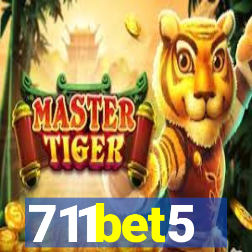 711bet5