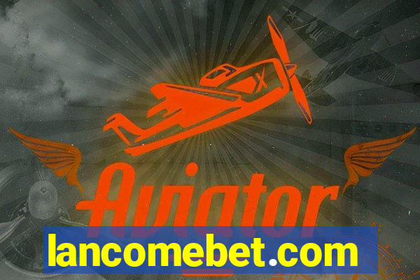 lancomebet.com