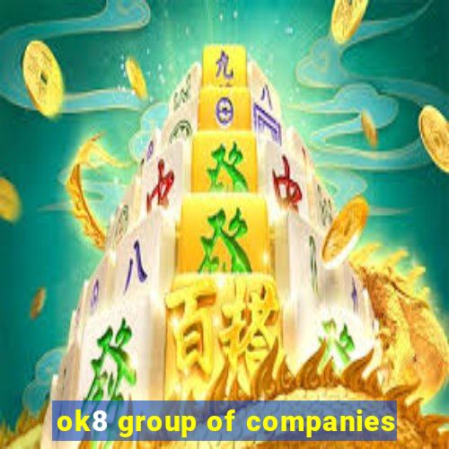 ok8 group of companies