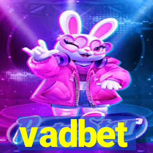 vadbet