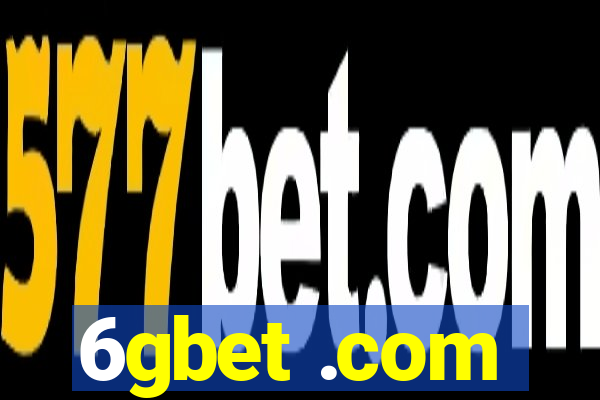 6gbet .com