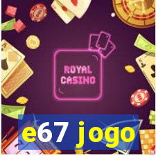 e67 jogo