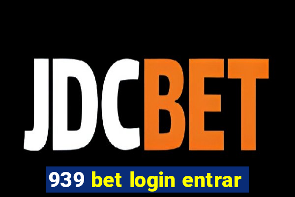 939 bet login entrar