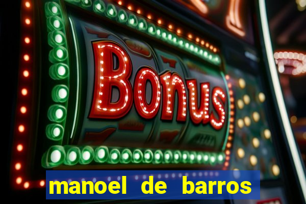 manoel de barros poesia completa pdf