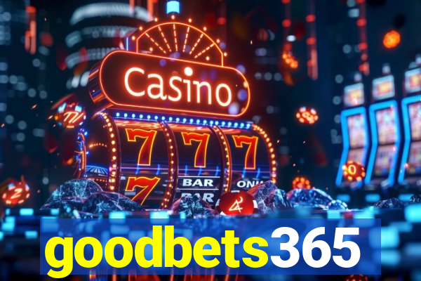 goodbets365