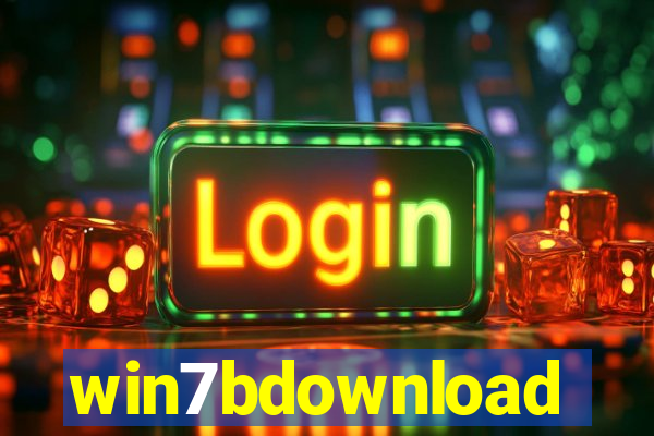 win7bdownload