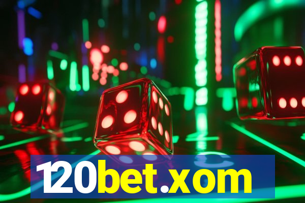 120bet.xom