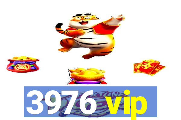 3976 vip