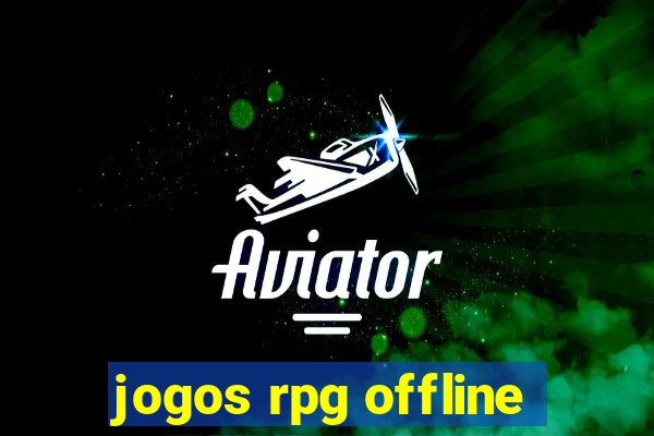 jogos rpg offline