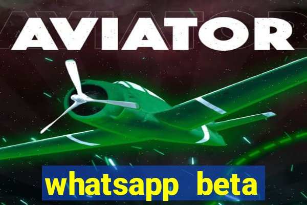 whatsapp beta testflight code