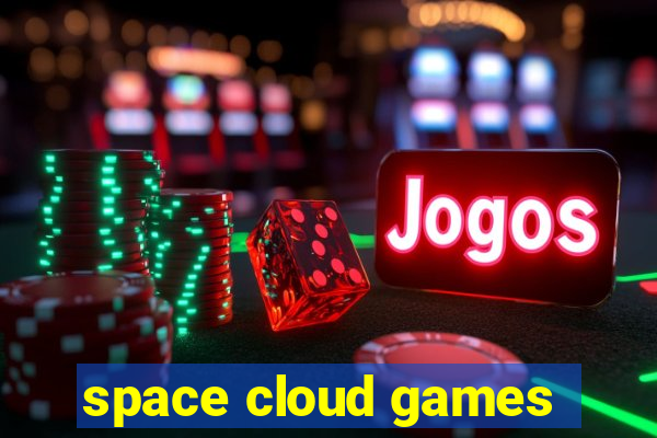 space cloud games