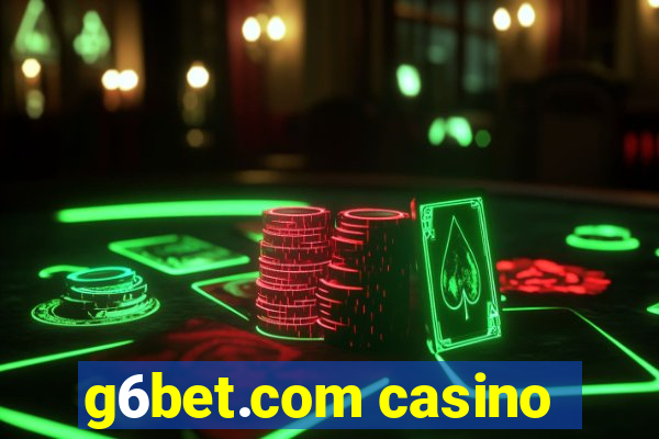 g6bet.com casino