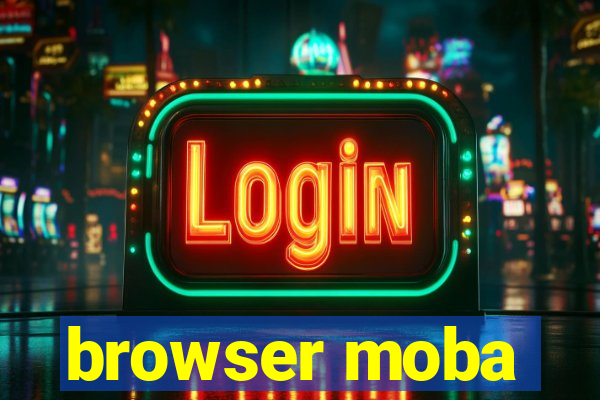 browser moba