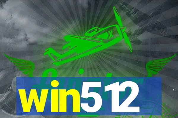 win512