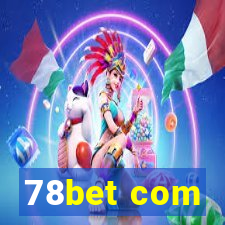 78bet com