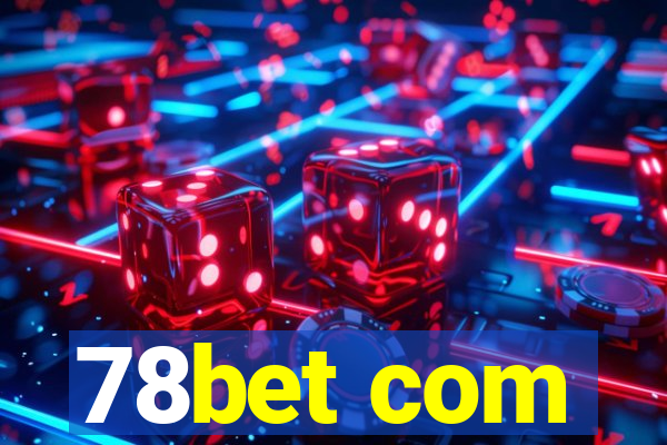 78bet com