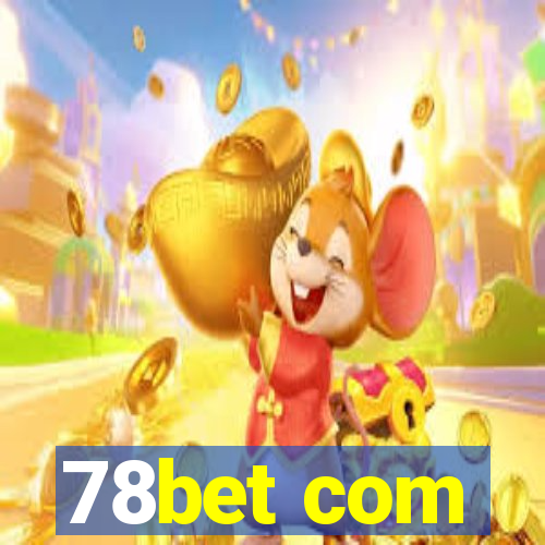 78bet com