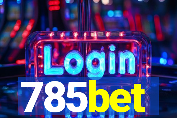 785bet