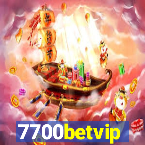 7700betvip