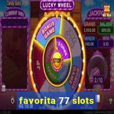 favorita 77 slots