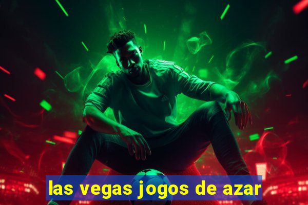 las vegas jogos de azar