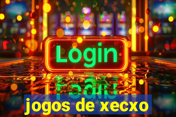 jogos de xecxo