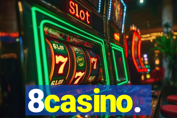 8casino.