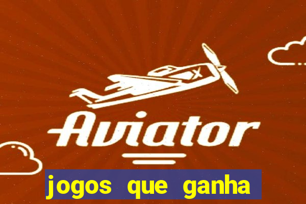 jogos que ganha dinheiro gratuito