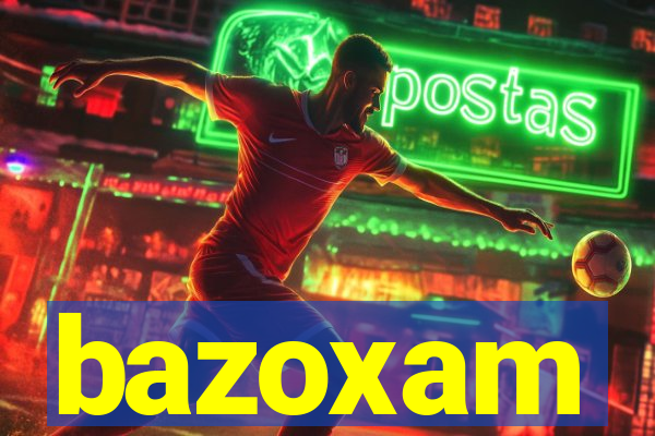 bazoxam