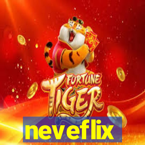 neveflix