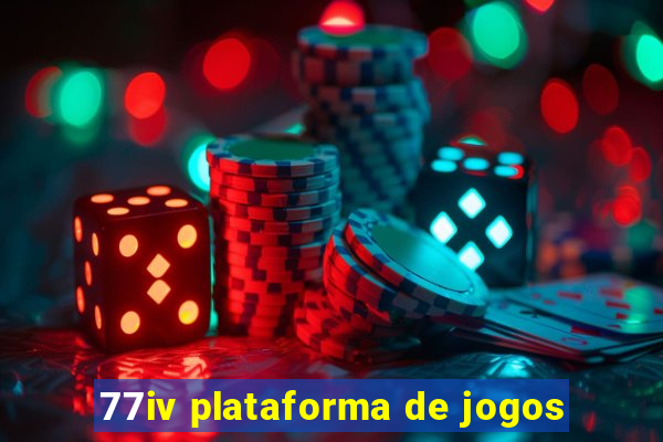 77iv plataforma de jogos