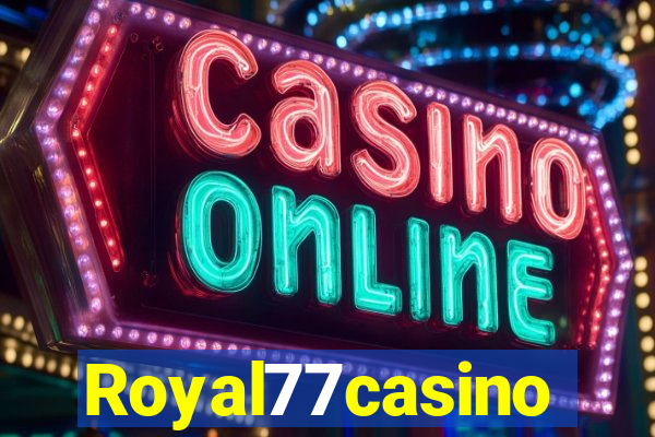 Royal77casino