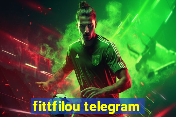 fittfilou telegram