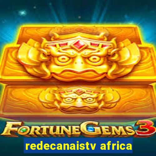 redecanaistv africa