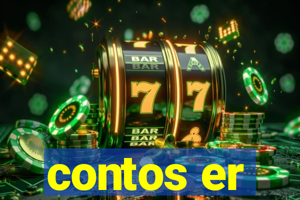 contos er