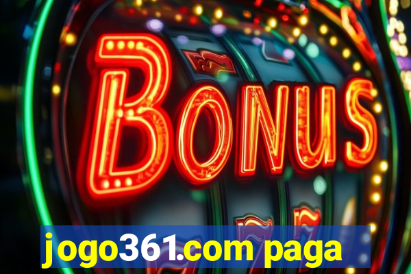 jogo361.com paga