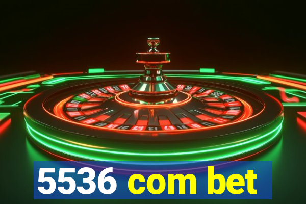 5536 com bet