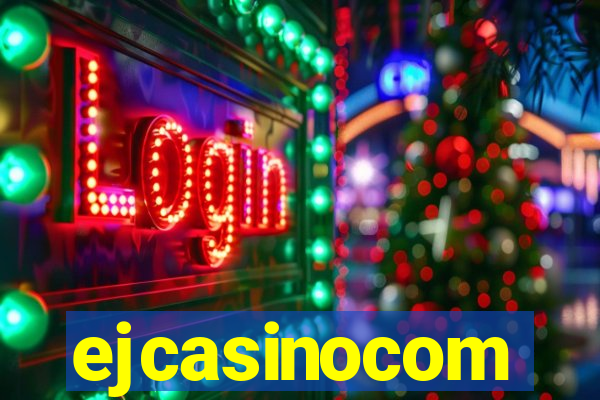 ejcasinocom