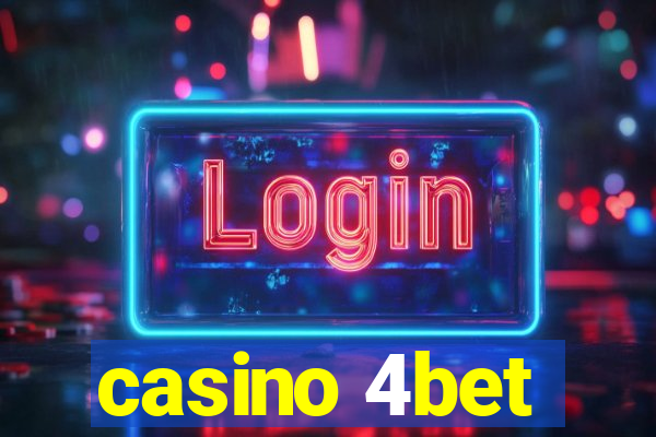 casino 4bet