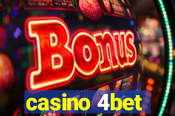 casino 4bet