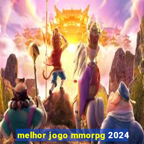 melhor jogo mmorpg 2024