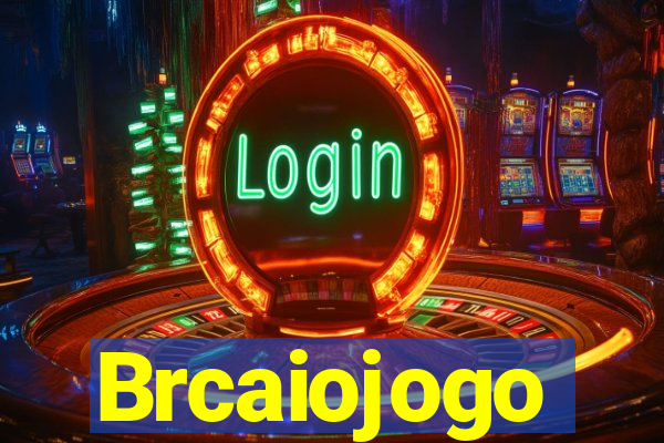 Brcaiojogo