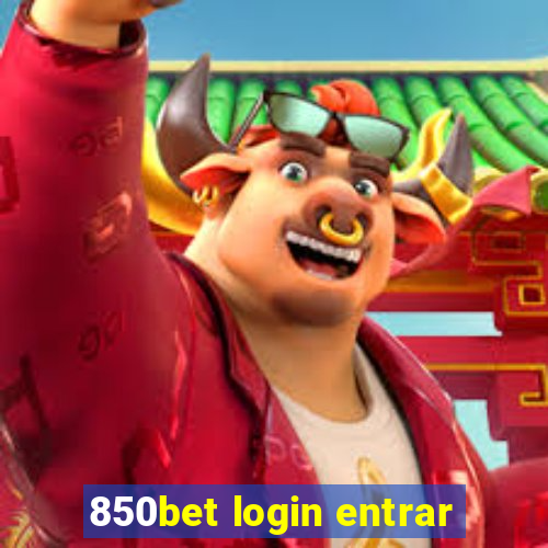 850bet login entrar