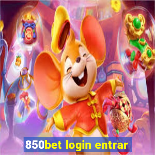 850bet login entrar