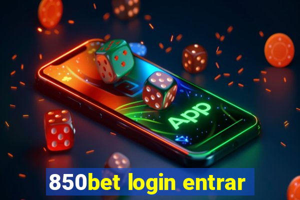 850bet login entrar