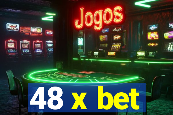 48 x bet